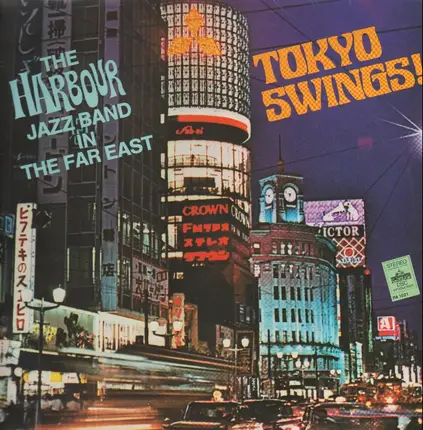 The Harbour Jazz Band - Tokyo Swings!