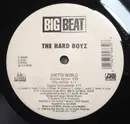 12inch Vinyl Single - The Hard Boys - Ghetto World