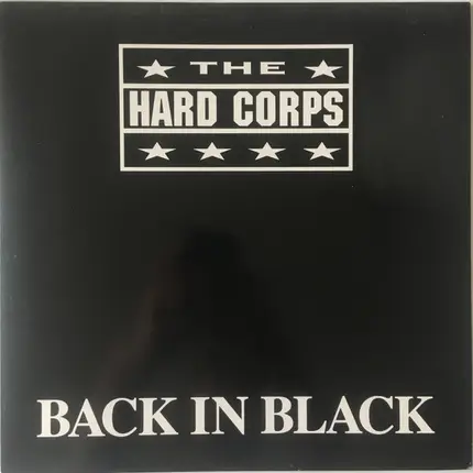 The Hard Corps - Back In Black