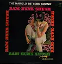 LP - The Harold Betters Sound - Ram-Bunk-Shush