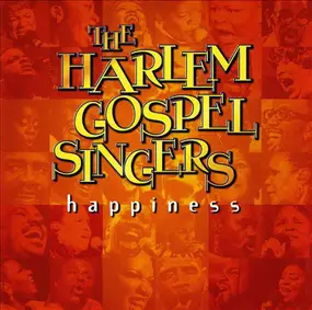 The Harlem Gospel Singers - Happiness