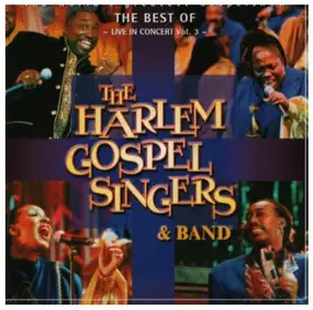 The Harlem Gospel Singers - The Best of - live in convert vol. 3