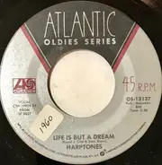 The Harptones , The Earls - Life Is But A Dream / I Believe