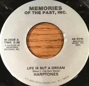 The Harptones / The Royaltones - Life Is But A Dream / Crazy Love