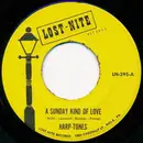 7inch Vinyl Single - The Harptones - A Sunday Kind Of Love / I'll Never Tell