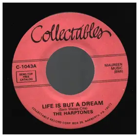 The Harptones - Life Is But A Dream / It All Depends On You