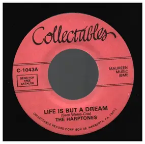 The Harptones - Life Is But A Dream / It All Depends On You