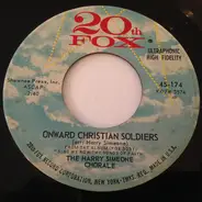 The Harry Simeone Chorale - Onward Christian Soliders / Climb Ev'ry Mountain