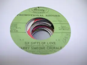 Harry Simeone Chorale - Six Gifts Of Love