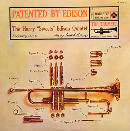 The Harry "Sweets" Edison Quintet - Patented by Edison