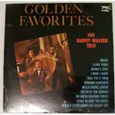 LP - The Harry Walker Trio - Golden Favorites - Mono