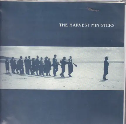 The Harvest Ministers - If It Kills Me And It Will