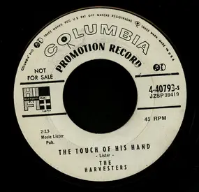 The Harvesters - The Touch Of His Hand / You Are The Finger Of God