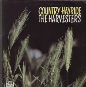 The Harvesters - Country Hayride