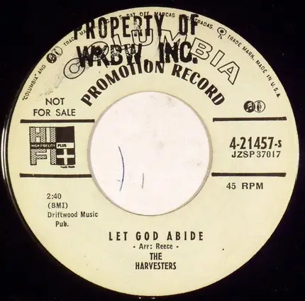 The Harvesters - Let God Abide. / I Just Telephone Upstairs.