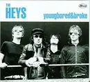 CD - The Heys - Youngbored&broke - Digipak