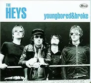 The Heys - Youngbored&broke
