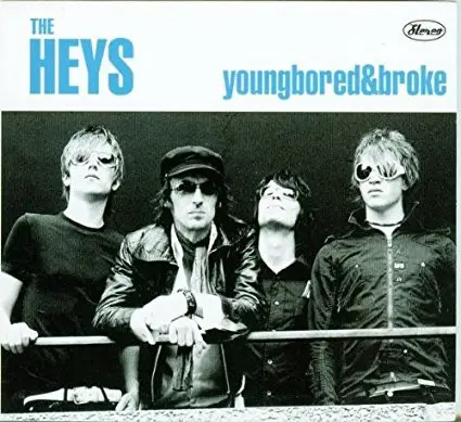 The Heys - Youngbored&broke
