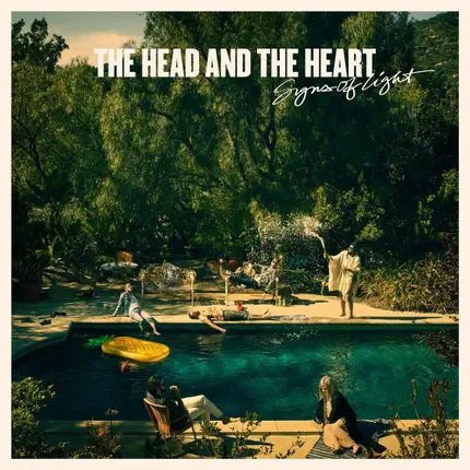The Head and the Heart - Signs of Light