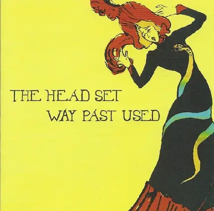 The Head Set - Way Past Used