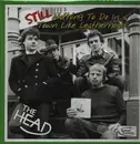 LP - The Head - Still Nothing To Do In A Town Like Leatherhead