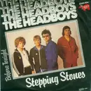 7inch Vinyl Single - The Headboys - Stepping Stones