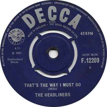 The Headliners - That's The Way I Must Go