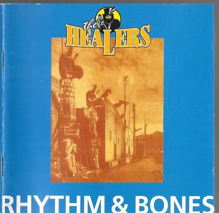 The Healers - Rhythm & Bones