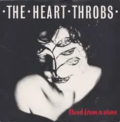 Heart Throbs - Blood From A Stone