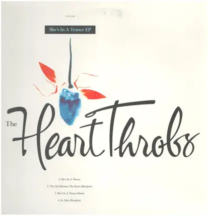The Heart Throbs - She's In A Trance EP