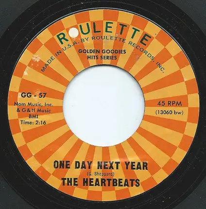The Heartbeats - Your Way / One Day Next Year