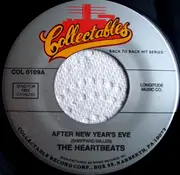 7inch Vinyl Single - The Heartbeats - After New Years Eve/500 Miles To Go