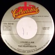 7inch Vinyl Single - The Heartbeats - Down On My Knees / I Found A Job