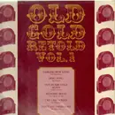LP - The Heartbeats, The Echoes, The Valentines a.o. - Old Gold Retold Vol. 1