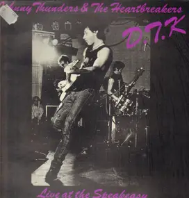 The Heartbreakers - D.T.K. (Live At The Speakeasy)