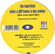 12inch Vinyl Single - The Heartists - What A Diff'rence A Day Makes (DJ Dado Remixes)