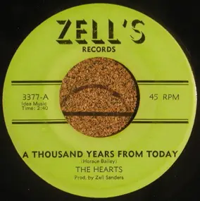 The Hearts - A Thousand Years From Today / I Feel So Good