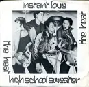 7inch Vinyl Single - The Heat - Instant Love / High School Sweater