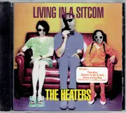 CD - The Heaters - Living In A Sitcom