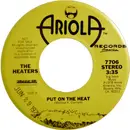 7inch Vinyl Single - The Heaters - Put On The Heat