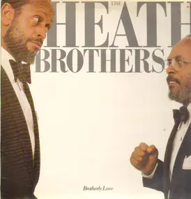 Heath Brothers - Brotherly Love