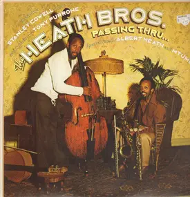 Heath Brothers - Passing Thru...