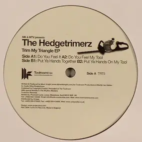 The Hedgetrimerz - Trim My Triangle EP