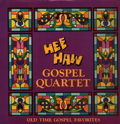 The Hee Haw Gospel Quartet - Old Time Gospel Favorites