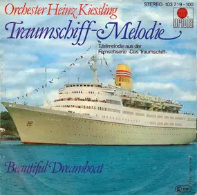 The Heinz Kiessling Orchestra - Traumschiff-Melodie