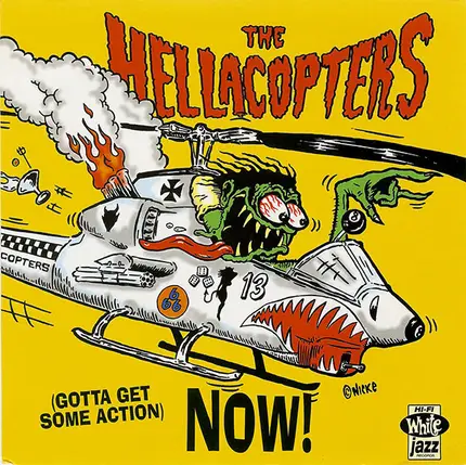 The Hellacopters - (Gotta Get Some Action) Now!