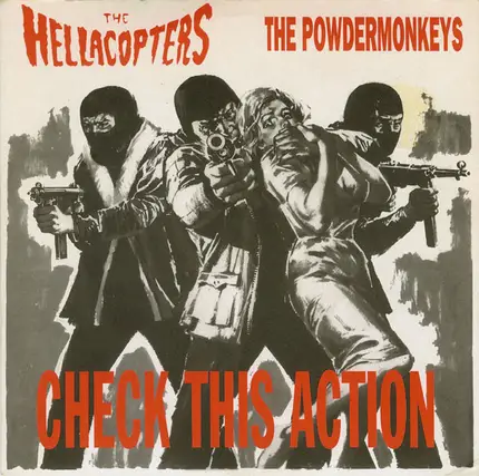 The Hellacopters / The Powder Monkeys - Check This Action