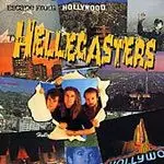 CD - The Hellecasters - Escape From Hollywood