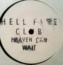 7inch Vinyl Single - The Hellfire Club - Heaven Can Wait / Confession Time