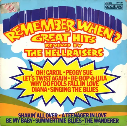 The Hellraisers - Remember When?